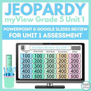 Preview of myView 5th Grade Unit 1 Jeopardy Game Assessment Prep Google Slides & Powerpoint