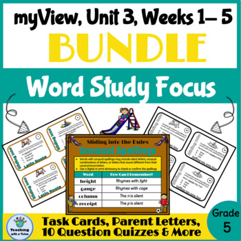 Preview of myView 5th Grade Unit 3 Weeks 1-5 Word Study Spelling BUNDLE Quiz Parent Letter
