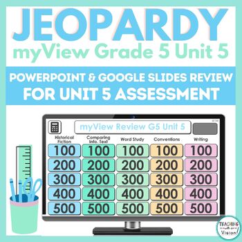 Preview of myView 5th Grade Unit 5 Jeopardy Game Assessment Prep Google Slides & Powerpoint