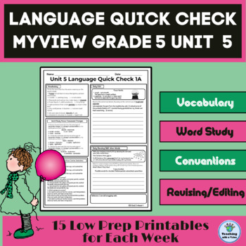 Preview of myView 5th Grade Unit 5 Weeks 1-5, Language Quick Check Homework, Morning Work