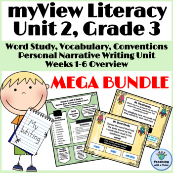 Preview of myView Literacy 3rd Grade, Unit 2 MEGA BUNDLE Word Study, Writing & More