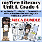 myView Literacy Grade 4, Unit 1 MEGA BUNDLE Word Study, Wr