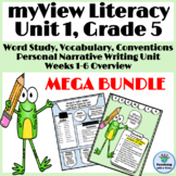 myView Literacy Grade 5, Unit 1 MEGA BUNDLE Word Study, Wr