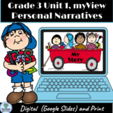 myView Writing Grade 3, Unit 1 Personal Narrative Writing 