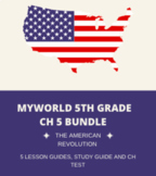 myWorld 5th Grade Ch 5: The American Revolution Bundle
