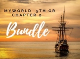 myWorld 5th gr Chapter 2 BUNDLE 