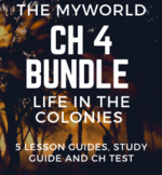 myWorld 5th grade Ch 4: Life in the Colonies bundle 