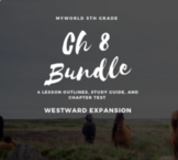 myWorld 5th grade Ch 8: Westward Expansion Bundle