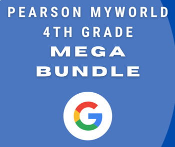 Preview of myWorld Pearson Fourth Grade Google Drive Digital Resources MegaBundle