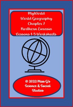 Preview of myWorld World Geography Chapter 7: Northern Eurasia Worksheet Packet Lesson