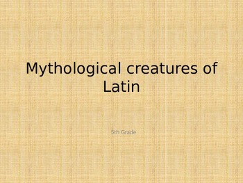 Preview of mythological creature powerpoint