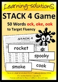 ock/oke/ook Game - STACK 4 - 50 Words to develop FLUENCY