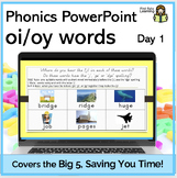 oi/oy Day1 Phonics Phonemic Awareness Digital PowerPoint