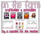 On the Farm {Craftivities & Printables}