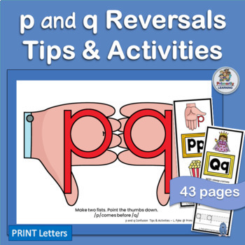 Preview of p and q Reversal Worksheets & Activities with p and q Reversal Posters