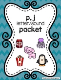 p, j Letter/Sound Packet