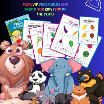 Preview of pack VIP vegetables and fruits  for kids (end of the year)