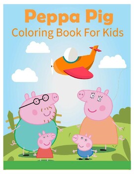 Preview of peppa pig coloring book for kids