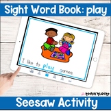 play Sight Word Book Seesaw Activity Distance Learning