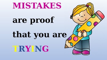 Mistakes Are Proof That You Are Trying Poster by teachingandicecream