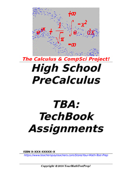 Preview of preCalculus or Algebra 2 TBA: TechBook Assignments - Entire Course!