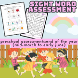 preschool assessments:end of the year (mid-march to early june)