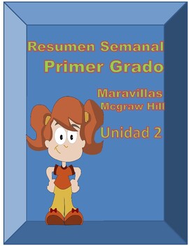 Preview of Primer Grado ~ Maravillas/McGraw Hill ~ weekly outlines ~ Unidad 2