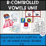 r-controlled vowels activities Superhero theme -er -ir -ur