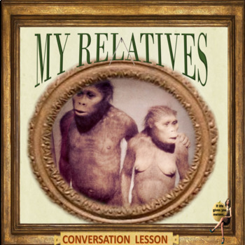 Preview of Your relatives – ESL adult and kids conversation