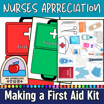 Preview of school nurses appreciation Week / Day Craft Activity : Making a First Aid Kit