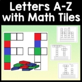 Letter Activities with Math Tiles {26 Pages!}