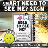 smART Need to See Me? - Waiting room sign for classroom ma