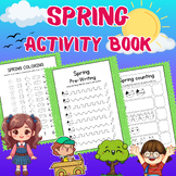 spring activities book, All subjects, Kindergarten and 1st.