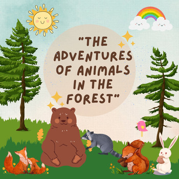 Preview of story "The Adventures of Animals in the Forest"