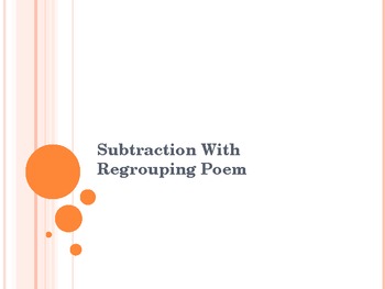 Preview of subtracting with regrouping poem powerpoint