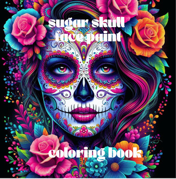 Preview of sugar skull  face paint , coloring book & digital resources