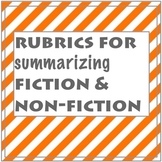 Summarizing Rubrics, Fiction and Non-fiction, for Written 