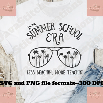 Preview of summer school era, summer school teacher shirt SVG PNG, teacher era