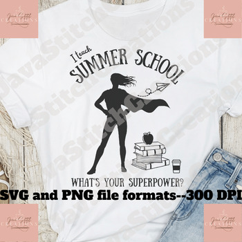 Preview of summer school superhero teacher, summer school teacher SVG PNG, teacher era