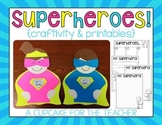 Superheroes! {Craftivity & Printables}