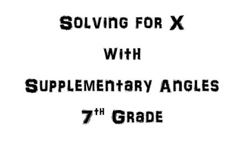 Preview of supplementary angles, solve for x