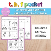 t, b, f Letter/Sound Packet