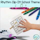 ta, ti-ti Rhythm Clip-It! School Theme Edition