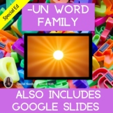 un Word Family for Special Education PRINT and DIGITAL