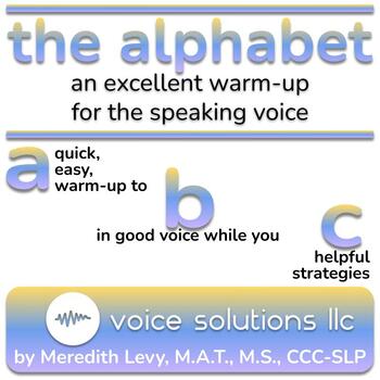 Preview of use the alphabet: a warm-up to improve voice quality and stuttering
