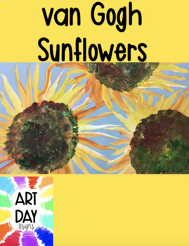 Preview of van Gogh Sunflower Painting Lesson
