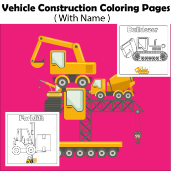 Preview of vehicle construction coloring pages ( With Name )