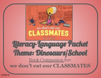 Preview of we don't eat our CLASSMATES: Language-Literacy Book Companion Packet