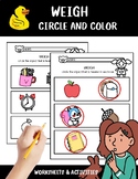 weigh circle and color Worksheets & Activities