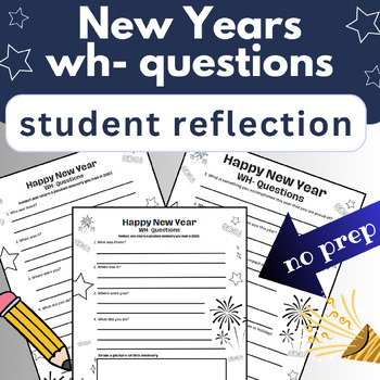 Preview of wh- questions New Years worksheet, speech therapy winter activity who what when